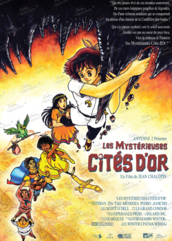 Les Goonies / Les Mystérieuses Cités d’Or